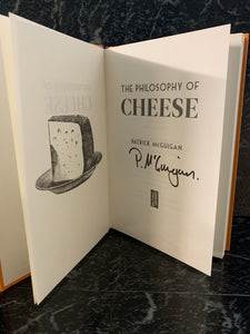The Philosophy of Cheese by Patrick McGuigan